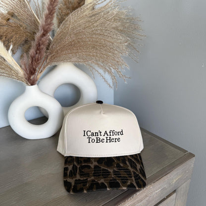 I can’t afford to be here Cheetah Hat, embroidered Trendy Leopard Hats, Tiktok Vintage Trucker, Mom Hat, birthday gift for her, Vacation Hat
